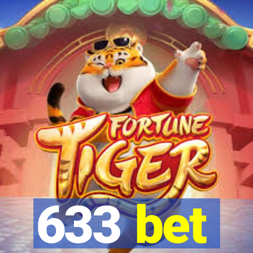 633 bet